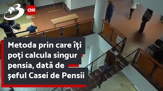 Metoda prin care îți poți calcula singur pensia dată de șeful Casei de Pensii Care sunt pașii [upl. by Og179]