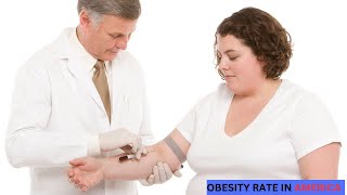 Obesity Rate In America  Why You Need To Know [upl. by Azrim491]