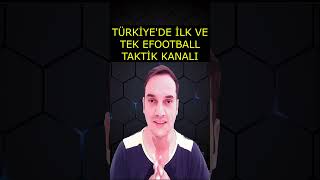 EFOOTBALL TAKTİKLERİ  EFOOTBALL YENİ SİSTEMLER [upl. by Ynavoj599]