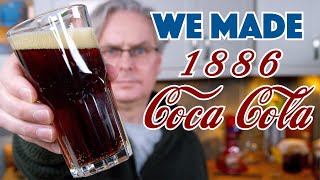 We Made 1886 Coca Cola Recipe  Glen And Friends Cooking [upl. by Jesselyn]