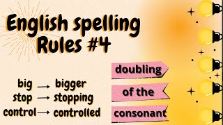 English Spelling Rules 4 Doubling of the consonant rule Rule for singlemulti syllables [upl. by Jonathon854]