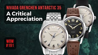 Nivada Grenchen Antarctic 35mm  Watch of the Week Review 191 [upl. by Tezzil]