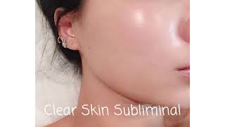 ⚠️CAUTION⚠️ POWERFUL  Listen Once Clear Skin Subliminal [upl. by Golanka76]