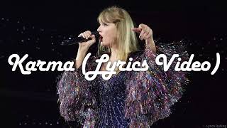 Taylor Swift  Karma clean Lyrics Video 4K [upl. by Svensen]