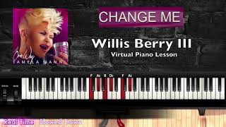 Change Me Tamela Mann Piano [upl. by Dieterich489]