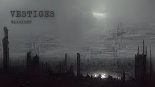 Vestiges Dark Ambient full album [upl. by Eenahc504]