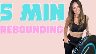 5 MIN REBOUNDER WORKOUT  Beginner Rebounding HIIT STYLE [upl. by Prudi]