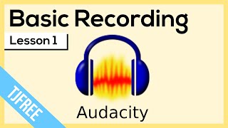 Audacity Lesson 1  Record Play Input Output [upl. by Corson]