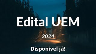 Edital UEM 2024 Edital de exames de admissão da Universidade Eduardo Mondlane disponível já [upl. by Erdreid923]