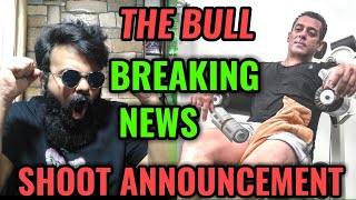 SALMAN KHANS THE BULL SHOOT BIG UPDATE  DHARMA PRODUCTIONS [upl. by Northington]