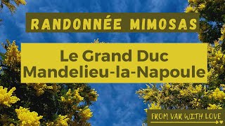 Randonnée ALPESMARITIMES Circuit du Grand Duc MANDELIEULANAPOULE ♡ [upl. by Nnaael358]