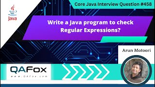 Write a Java program to check Regular Expressions Core Java Interview Question 458 [upl. by Laekim]