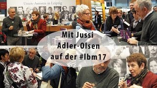 Jussi Adler Olsen auf der Leipziger Buchmesse 2017 [upl. by Ileana]