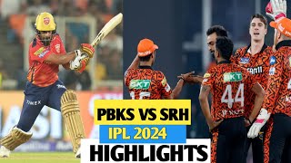 PBKS VS SRH HIGHLIGHTS  pbks vs srh highlights 2024  pbks vs srh [upl. by Maurita638]