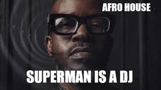 Superman Is A Dj  Black Coffee  Afro House  Essential Mix Vol 343 BY Dj Gino Panelli [upl. by Hsilgne]