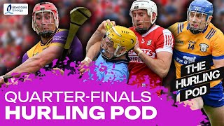 THE HURLING POD LIVE Clare and Cork advance to AllIreland semis  ODonnell for HOTY [upl. by Ydoow]