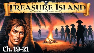 Treasure Island Audiobook  Chapters 19–21  Robert Louis Stevenson’s HighSeas Thriller [upl. by Abbottson]