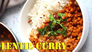 Lentil Curry amazing easy homemade recipe [upl. by Weitzman]