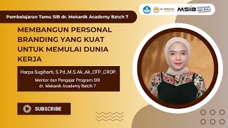 Membangun Personal Branding yang Kuat untuk Memulai Dunia Kerja  Harpa Sugiharti SPdMSAk [upl. by Innor278]