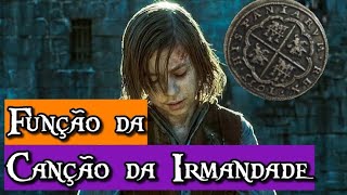 PARA QUÊ SERVIA A CANÇÃO DA IRMANDADE [upl. by Guinevere996]