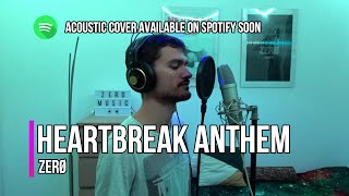 Heartbreak Anthem  Little Mix David Guetta amp Galantis  Male Cover by ZERØ  with LYRICS [upl. by Ylera]