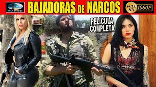 🎥 BAJADORAS DE NARCOS  PELICULA COMPLETA NARCOS  Ola Studios TV 🎬 [upl. by Ttessil869]