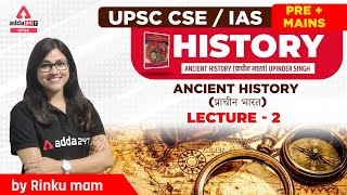 UPSC 2023  UPSC History Lecture  Upinder Singh Ancient History 2  By Rinku Mam [upl. by Heuser]