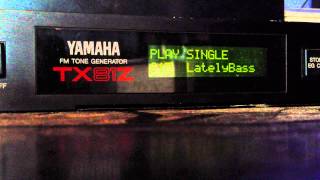 Yamaha TX81Z latelybass [upl. by Onit323]