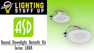 Round Downlight Retrofit Kit  Series LRKR from ASD Lighting [upl. by Lyrad]