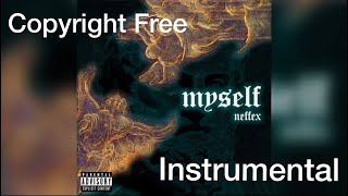 NEFFEXMyself Instrumental [upl. by Rettuc]