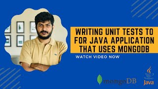 Writing Unit Tests to for Java application that uses MongoDB [upl. by Janeczka]