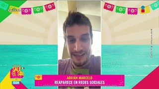 ¡EN VIVO AdriánMarcelo REAPARECIÓ en redes sociales y esto dijo  Sale el Sol [upl. by Nahgrom]