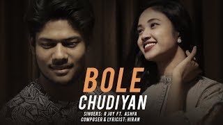 Bole Chudiyan  R Joy ft Ashfa  Hiran  Bole Chudiyan Bole Kangna [upl. by Iggy85]