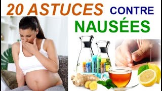 GROSSESSE  20 ASTUCES contre les NAUSEES et les VOMISSEMENTS [upl. by Oal]