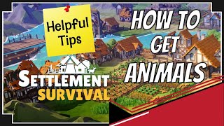 Settlement Survival🙉How to get animals🙉 [upl. by Jewel]