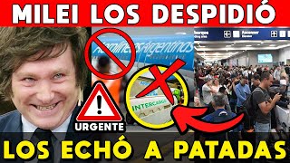 MILEI ECHÓ A 15 EMPLEADOS PARÁSITOS INTERCARGO 🚨 PARO SINDICAL ILEGAL AEROPARQUE PRIVACIÓN LIBERTAD [upl. by Valente]