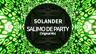 Solander  SALIMO DE PARTY Original Mix [upl. by Thilda]