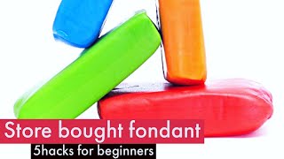 5 Steps to Using ReadyMade Fondant or StoreBought Fondant for Cake Decorating Beginners [upl. by Dani]