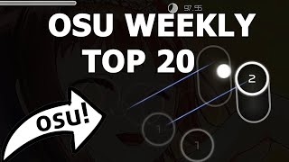 osu weekly TOP 20 PP PLAYS [upl. by Concordia]