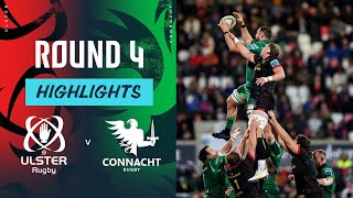 Ulster v Connacht  Highlights  Round 4  URC 202425 [upl. by Aneez]