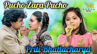 Pucho Zara Pucho Mujhe Kya Hua Hai Priti Bhattachariya GK sound Live [upl. by Salisbury]