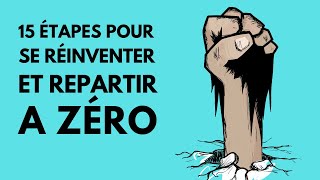 15 étapes pour se réinventer et repartir à zéro  Lécole de la Vie [upl. by Ainotahs]