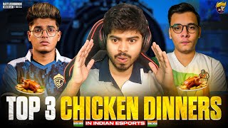 TOP 3 CHICKEN DINNERS IN INDIAN ESPORTS HISTORY [upl. by Ahab222]