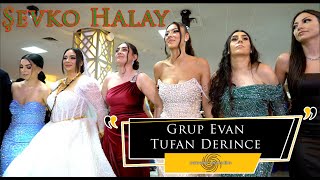 ŞEVKO HALAY  Grup EVAN feat Tufan DERINCE  Berivan amp Mehmet  cemvebiz production® [upl. by Auhel]