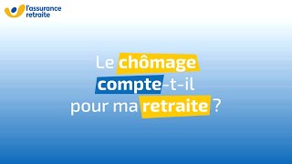 Le chômage comptetil pour ma retraite [upl. by Brookner722]