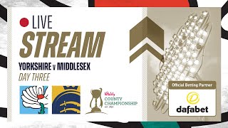 Live Stream  Yorkshire v Middlesex  Vitality County Championship  Day Three [upl. by Naux]