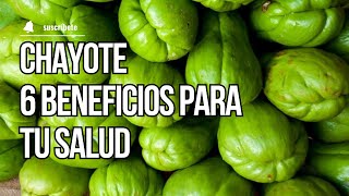 Chayote 6 beneficios para tu salud [upl. by Vasilek]