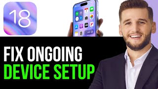 HOW TO FIX ONGOING DEVICE SETUP ON IPHONE IOS 18 IN 2024EASY FIX [upl. by Enimsay]