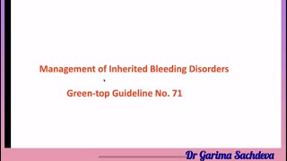 Management of inherited bleeding disorders  GTG 71 [upl. by Niryt]