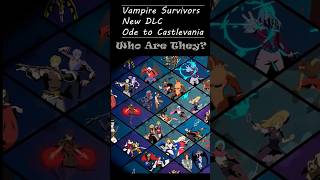 Vampire Survivors Castlevania DLC  Who Are They Episode 2 castlevania vampiresurvivor game dlc [upl. by Barty]